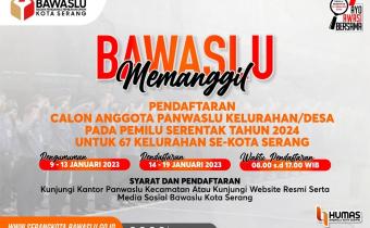Bawaslu Kota Serang Umumkan Pendaftaran Panwaslu Kelurahan/Desa 