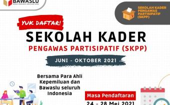 Ayo Daftar Sekolah Kader Pengawas Partisipatif (SKPP), ini Syarat Pendaftarannya